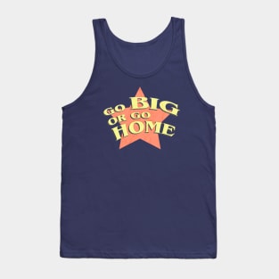 Astrology Enthusiast Gift Sagittarius Facts: Go Big or Go Home Tank Top